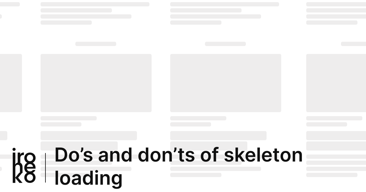 Hero image with the text "The Do's and Don'ts of skeleton loading in react"